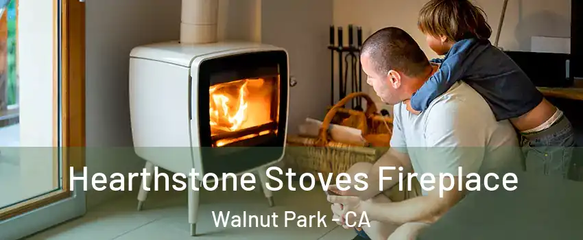 Hearthstone Stoves Fireplace Walnut Park - CA